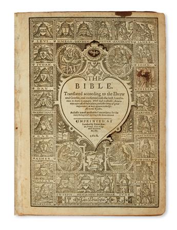 (BIBLE IN ENGLISH.)  The Bible. Translated according to the Ebrew and Greeke.  1608.  Lacks NT title and following 3 preliminaries.